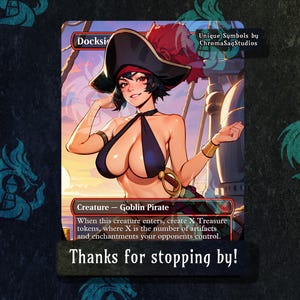 May include: A fantasy trading card featuring a female goblin pirate wearing a red and black pirate hat and a black bikini top. The card text reads "Docksi, Creature - Goblin Pirate. When this creature enters, create X Treasure tokens, where X is the number of artifacts and enchantments your opponents control."