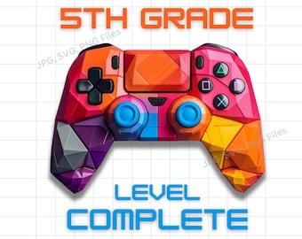 Fifth Grade Level Complete SVG, 5th Grade Graduation Video Game, Funny End of School Shirt, Last Day of School Game Controller Svg Png Jpg