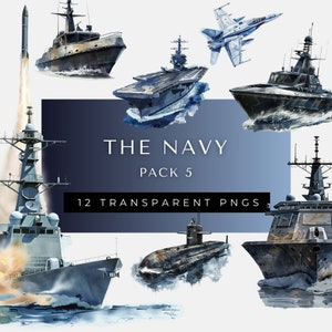 Puede incluir: Una ilustración digital de una colección de barcos, submarinos y aviones de la marina. Los barcos están representados en un estilo acuarela con una gama de colores azul y gris. El texto "THE NAVY PACK 5 12 TRANSPARENT PNGS" se muestra sobre un fondo azul.