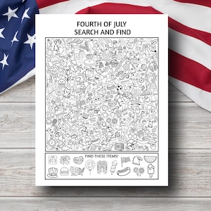 May include: A black and white Fourth of July themed search and find puzzle. The puzzle features numerous small illustrations of patriotic items. The text "FOURTH OF JULY SEARCH AND FIND" is at the top. The bottom of the puzzle has a list of items to find.