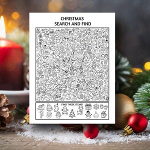 May include: A black and white printable activity sheet titled CHRISTMAS SEARCH AND FIND. The page features a dense grid of various small line-art illustrations and a bottom section labeled FIND THESE ITEMS with icons of holiday-themed objects.
