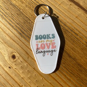 Book Lover Motel Keychain: &#39;Books Are My Love Language&#39;