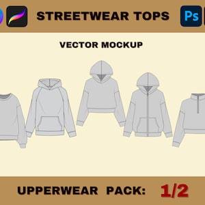 May include: Vector mockup of five different streetwear tops, including a crew neck sweatshirt, a hoodie with a pocket, a cropped hoodie, a zip-up hoodie with a pocket, and a cropped half-zip sweatshirt. The tops are all grey and are shown on a beige background. The text "STREETWEAR TOPS" and "UPPERWEAR PACK: 1/2" is also visible.