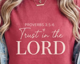 Trust in the Lord PNG, Proverbs 3:5-6 Christian Shirt Design (Digital Download)