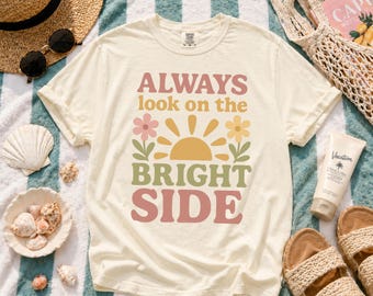 Positive Quote Sublimation Design PNG Always Look on the Bright Side Design Retro Sunshine Graphic for Shirt, Mug, Tote Digital Download
