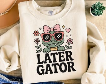 Later Gator PNG, Alligator Sublimation Png, Cute Gator Shirt Design, Preppy Girl Png, Kids Shirt Png, Summer Shirt Png Digital Download