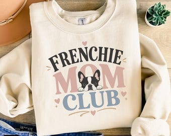 Frenchie Mom Club PNG, French Bulldog Mama Shirt Design (Digital Download)