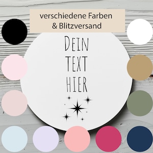 Könnte beinhalten: Ein weißes, rundes Dekorationsobjekt mit dem Text "DEIN TEXT HIER" in Schwarz. Das Objekt hat Sternenmuster und ist von Farbmustern umgeben. Der Text "verschiedene Farben & Blitzversand" steht oben.