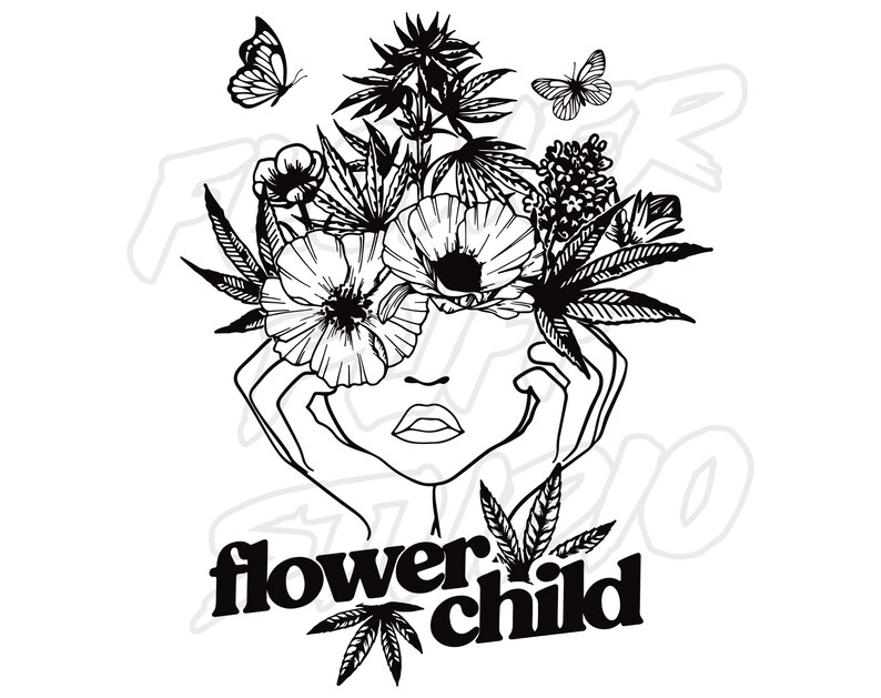 Flower Child Svg Png Weed Svg, Marijuana Svg, Cannabis Svg, 420 Svg
