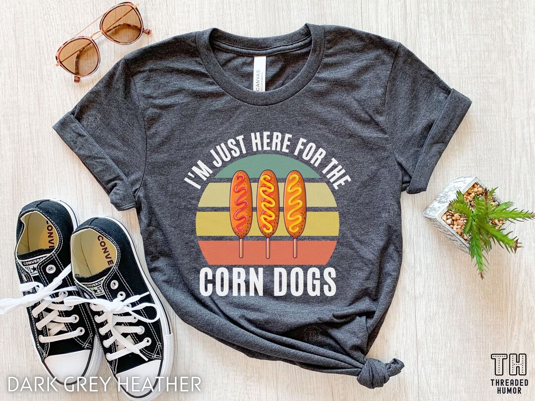 Corn Dog Shirt Corn Dog Tshirt Corn Dog Gifts Funny Corn Etsy