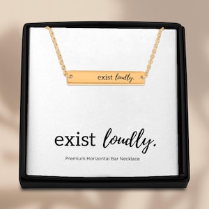 Exist Loudly Necklace: 18k Gold Plated Horizontal Bar, Feminist Gift