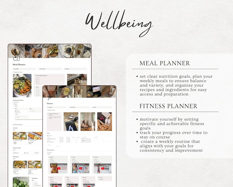 May include: A digital planner with a light pink background and the word "Wellbeing" in black text. The planner is divided into two sections: Meal Planner and Fitness Planner. The Meal Planner section includes the text "set clear nutrition goals, plan your weekly meals to ensure balance and variety, and organize your recipes and ingredients for easy access and preparation." The Fitness Planner section includes the text "motivate yourself by setting specific and achievable fitness goals, track your progress over time to stay on course, create a weekly routine that aligns with your goals for consistency and improvement."