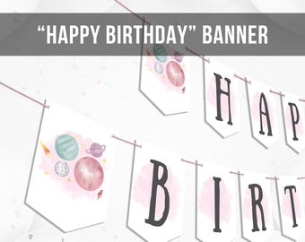 Happy Birthday Banner Galaxy Space Planets Banner Girl Pink Outer Space First Birthday Decorations Rocket Instant Digital Printable DIY 0002