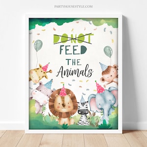 Dont Feed The Animals Birthday Sign Party Animals Birthday Wild One Jungle Safari Boy Baby Party Zoo Decor Instant Download Printable 0001