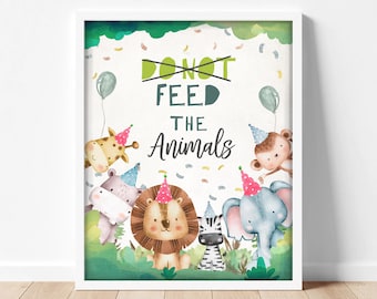 Dont Feed The Animals Birthday Sign Party Animals Birthday Wild One Jungle Safari Boy Baby Party Zoo Decor Instant Download Printable 0001