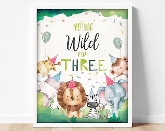 Animals Young Wild and Three Birthday Sign Party Party Third Birthday 3rd Safari Boy Baby Party Animals Zoo Decor Download Printable 0001