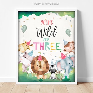 Animals Young Wild and Three Birthday Sign Party Party Third Birthday 3rd Safari Girl Baby Party Animals Zoo Decor Download Printable 0001