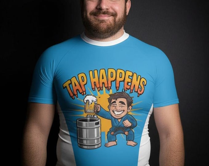 Tap Happens Short Sleeve Rash Guard: Train Hard, Play Hard