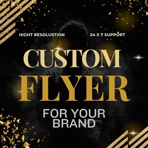 I will create custom flyer for your business, editable flyer, graphic design, event flyer, postcard designs, ads for your business ...