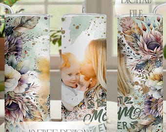 Photo Tumbler Wrap With Flowers, 20 oz Picture Tumbler Png For Skinny Cup, Seamless, Best Mom Ever Sublimation Designs, New Mom Gifts