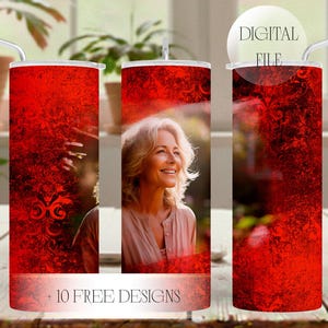 May include: Three cylindrical tumblers with straws featuring a vibrant red background with a dark black damask pattern. The center tumbler displays a photographic portrait of a smiling person. Text on the image reads DIGITAL FILE and 10 FREE DESIGNS.