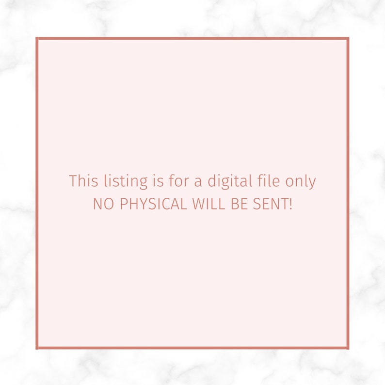 May include: A pink square with a white background and a brown border. The text inside the square reads: "This listing is for a digital file only NO PHYSICAL WILL BE SENT!"