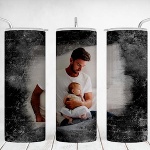 One Picture Tumbler Wrap For Men Black Tumbler Sublimation Designs Downloads For 20 OZ Skinny Cup Image Seamless Tumbler With Photo For Dad