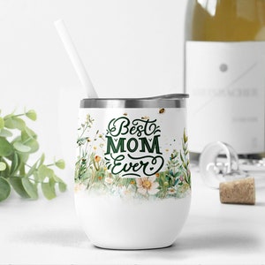 Weinbecher Wrap mit Blumen Bienen Blumenweinbecher Sublimation 12 Unzen Weinbecher Vorlage Beste Mutter aller Zeiten Weinbecher Png Muttertagsgeschenk