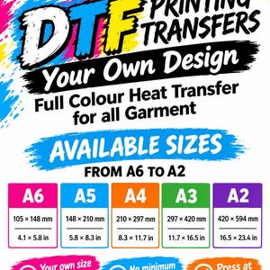 May include: A promotional graphic for DannaTees DTF printing transfers for custom designs. It lists available sizes from A6 to A2 with dimensions in millimetres and inches, and features icons for t-shirts, hoodies, sweatshirts, polos, jackets, caps, bags, and baby wear.
