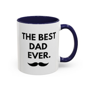 Mug, Perfect Gift for Father, Father&#39;s Day Mug, Ceramic Coffee Cup, Birthday Present for Dad, Appreciation Gift