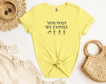 You pose we expose radiology Unisex Heavy Cotton Tee