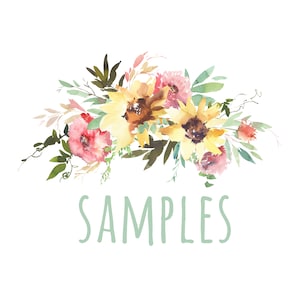 May include: Watercolour painting of a floral arrangement with sunflowers, pink flowers, and green leaves. The text "SAMPLES" is written below the flowers.