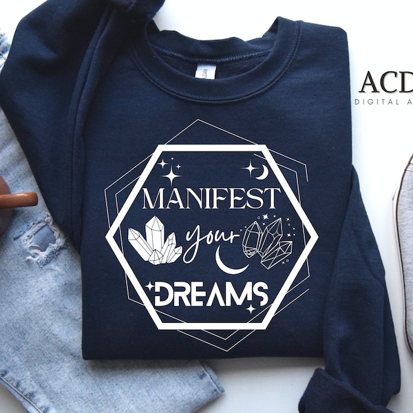 Manifest Your Dreams Svg Dream On SVG PNG Shirt Gift for Strong Woman Make a Vision Svg Positive Affirmation Svg Cut File for Cricut