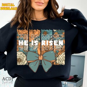 Il est ressuscité Png Coup de pinceau de fleurs sauvages Png Printemps Pâques Sublimation Designs Png Esthétique Boho Transferts DTF Pâques Christian Jésus numérique
