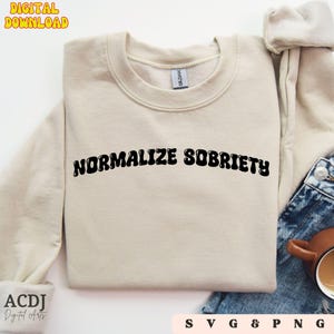 Normalisieren Sie Nüchternheit SVG PNG Erholung Png Sucht Nüchternheit Png Nüchterne Png Sucht Sublimation Design Nüchternheit Sublimation Png DTF Transfer
