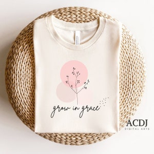 T-shirt chrétien minimaliste, citations inspirantes pour une croissance gracieuse - Sublimation PNG, conception numérique par sublimation avec citations motivantes
