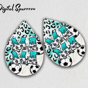 Teardrop Earring Png, Soccer Sublimation Earring Png, Soccer Mama Sublimation Designs Download, Digital Download