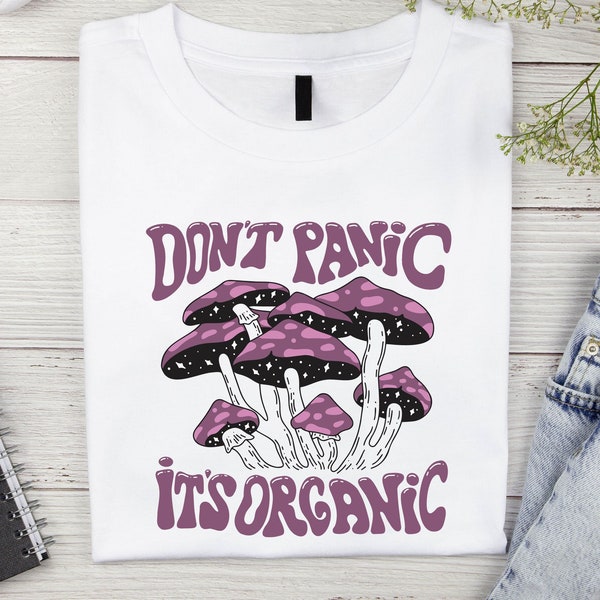 Don't Panic Its Organic PNG, SVG for sublimation, sublimation design for T shirt, digital download