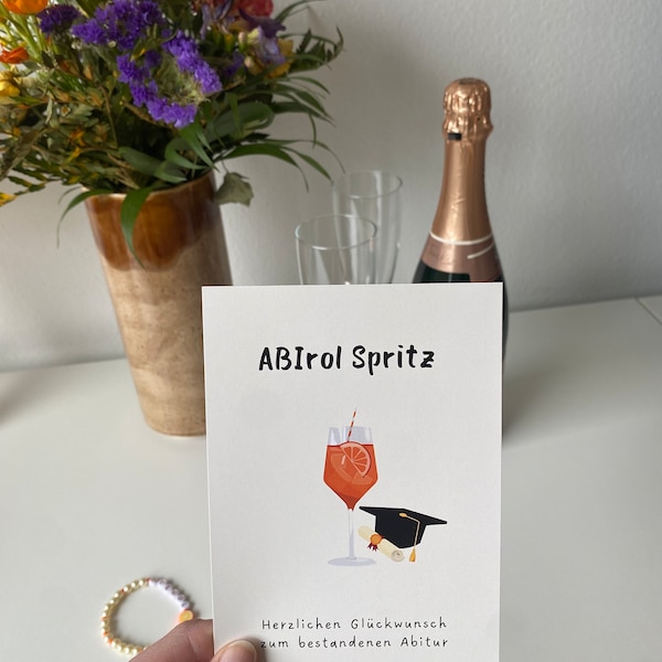 Karte zum bestandenen Abitur / Abirol Spritz Postkarte / Glückwunsch Karte