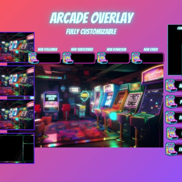 Fully Customizable Arcade Themed Animated Streaming Overlays *Includes 6 Screens, 12 Panels + 7 Animated Alerts [Made For All Platforms]