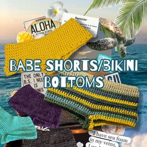 Puede incluir: Un collage de braguitas de bikini de ganchillo en varios colores, incluyendo amarillo, verde, azul y morado. El texto "BABE SHORTS/BIKINI BOTTOMS" está superpuesto a la imagen.