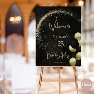 Editable Birthday Welcome Sign, Milestone Celebration,Black and Gold Birthday welcome Sign,Gold Balloon Birthday Party,Black Welcome Poster