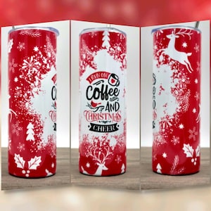 I Run on Coffee and Christmas Cheer | Christmas Tumbler | Christmas Gifts under 25 | Christmas Gift | Gifts For Her | 20oz Skinny Tumbler