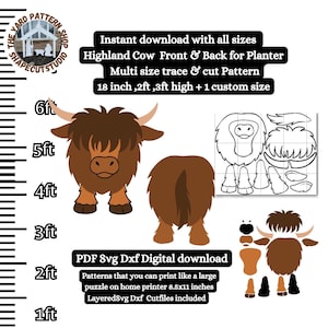 May include: Digital download of a Highland Cow pattern for a planter. The image shows a front and back view of the cow, along with cut patterns. The text indicates the pattern is available in multiple sizes, including 18 inches, 2 feet, and 3 feet high.