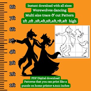 May include: A digital download pattern of two werewolves dancing. The pattern is available in multiple sizes, from 1 to 8 feet tall. The pattern is designed to be printed on a home printer and cut out to create a craft project.