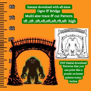 May include: A digital download pattern for a silhouette of an ogre and a bridge. The pattern is available in multiple sizes, from 1 foot to 8 feet high. The pattern can be printed on a home printer and assembled like a puzzle. The image shows a black silhouette of an ogre standing in front of a bridge, with a ruler on the left side of the image showing the different sizes.