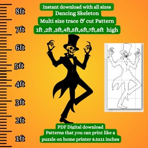May include: A digital download pattern of a dancing skeleton in a top hat and tuxedo. The pattern is available in multiple sizes, from 1 to 8 feet tall, and can be printed on a home printer. The image shows a ruler with measurements in feet, a black silhouette of the skeleton, and a white outline of the skeleton.