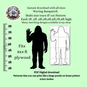 Op de afbeelding: Een digitaal downloadpatroon voor een zwaaiende Sasquatch, verkrijgbaar in meerdere maten van 0,3 m tot 2,4 m hoog. Het ontwerp past op 2,4 m x 1,2 m multiplex en is een multi-size traceer- en snijpatroon. De tekst is: "PDF Digital download".
