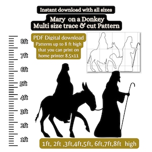 May include: Black and white silhouette pattern of Mary riding a donkey with Joseph walking behind her, holding a staff. The pattern is available in multiple sizes up to 8 feet tall and can be printed on a standard 8.5x11 inch printer.