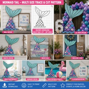 May include: A mermaid tail pattern for tracing and cutting, featuring a teal fin and a scale-patterned body in shades of purple and pink. The design is shown in various settings including wall decor, party displays, and signs with text.